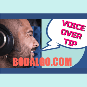 Voice over pro tips Bodalgo.com