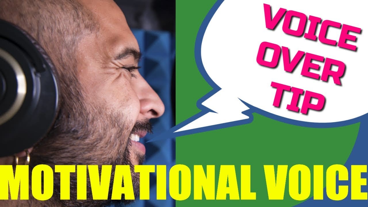Motivational voice over tips from a pro